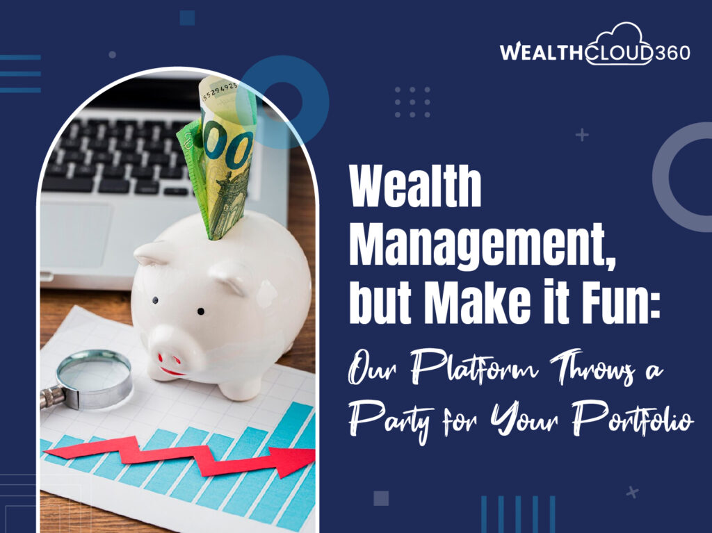 Wealth-Management-but-Make-it-Fun-