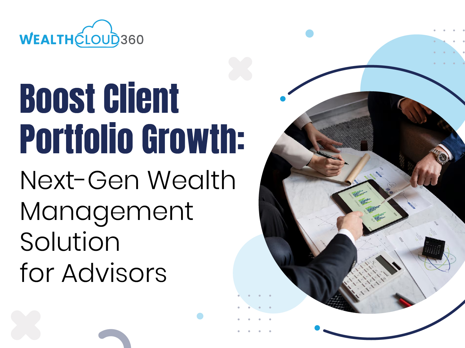 Boost Client Portfolio Growth: Next-Gen Wealth Management Solution for ...